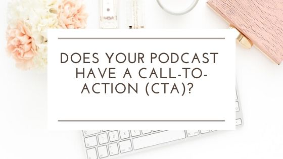 Free website traffic | Podcast CTAs