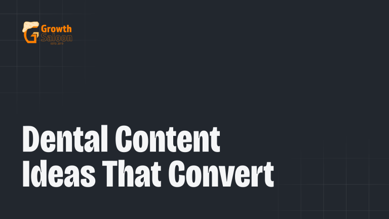 Dental Content Ideas That Convert