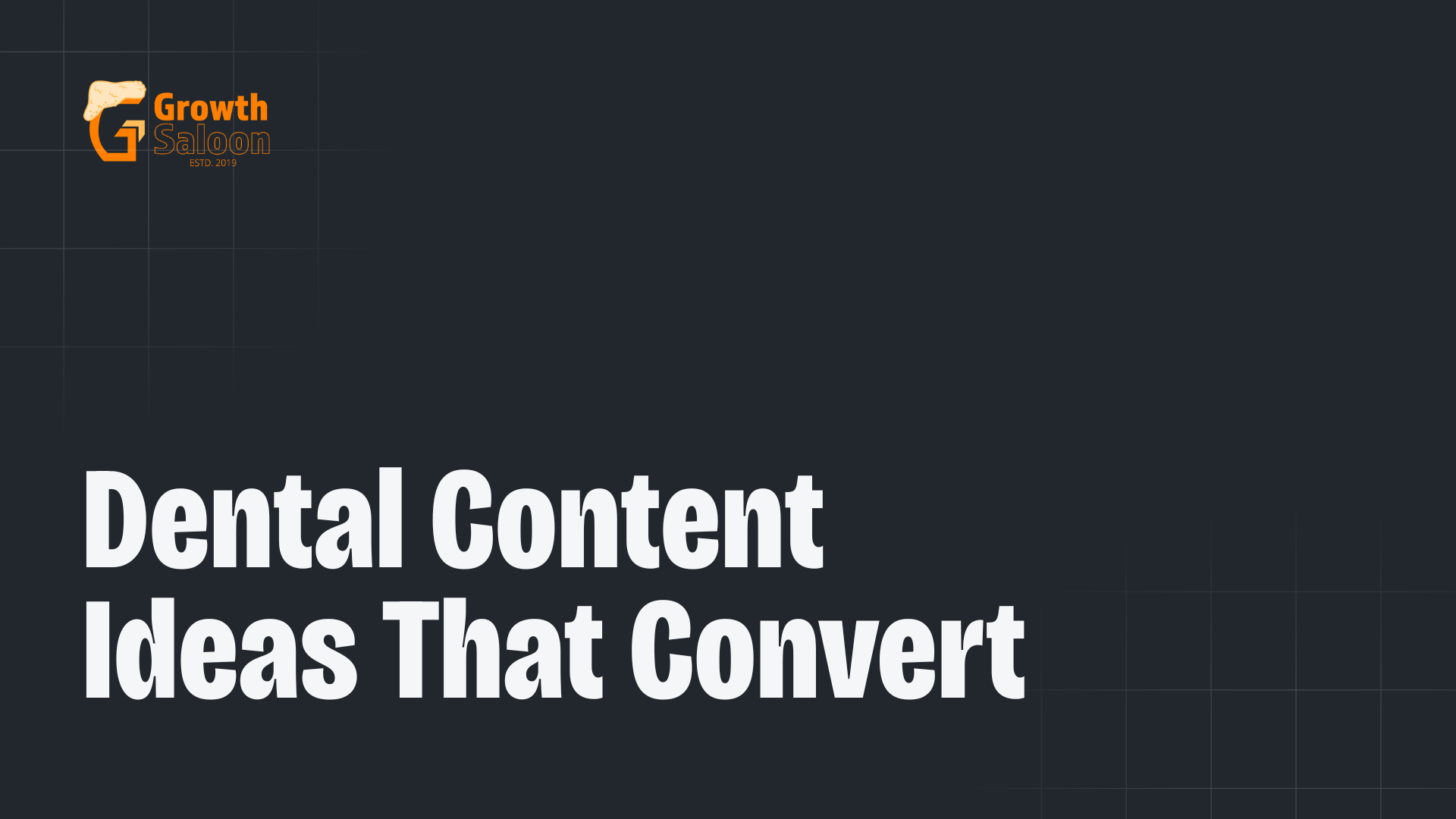 Dental Content Ideas That Convert