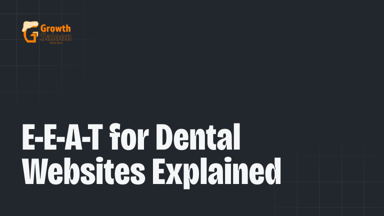 E E A T for Dental Websites Explained