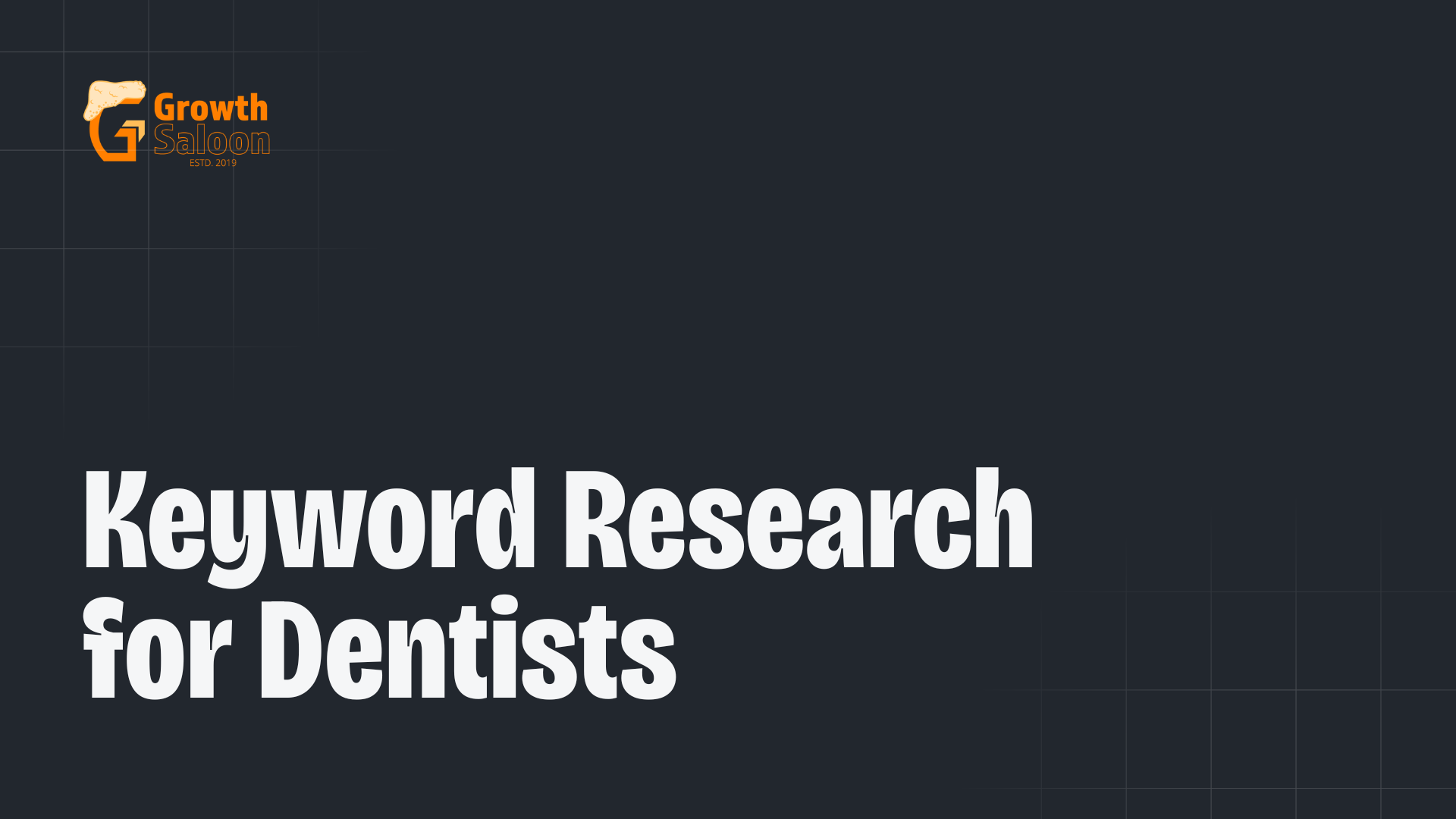 Keyword Research for Dentists