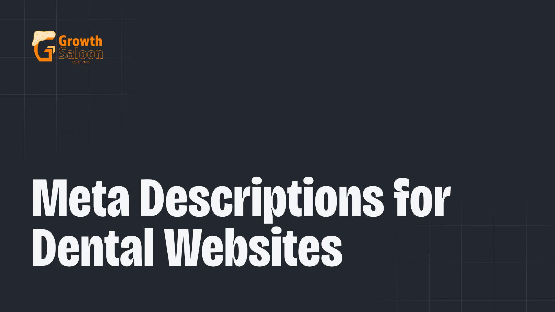 Meta Descriptions for Dental Websites