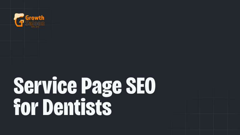 Service Page SEO for Dentists