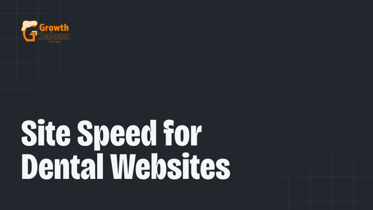 Site Speed for Dental Websites