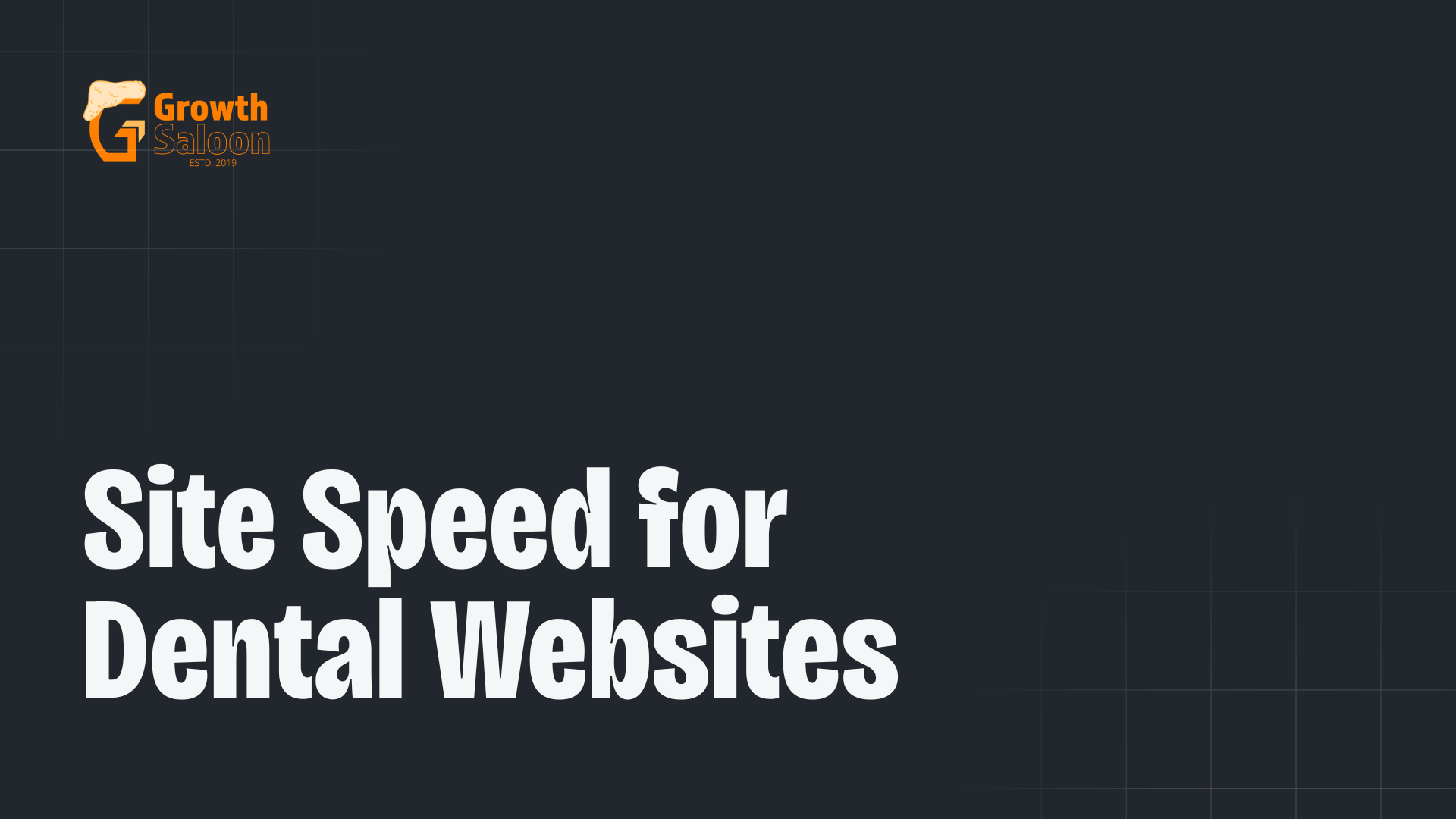 Site Speed for Dental Websites