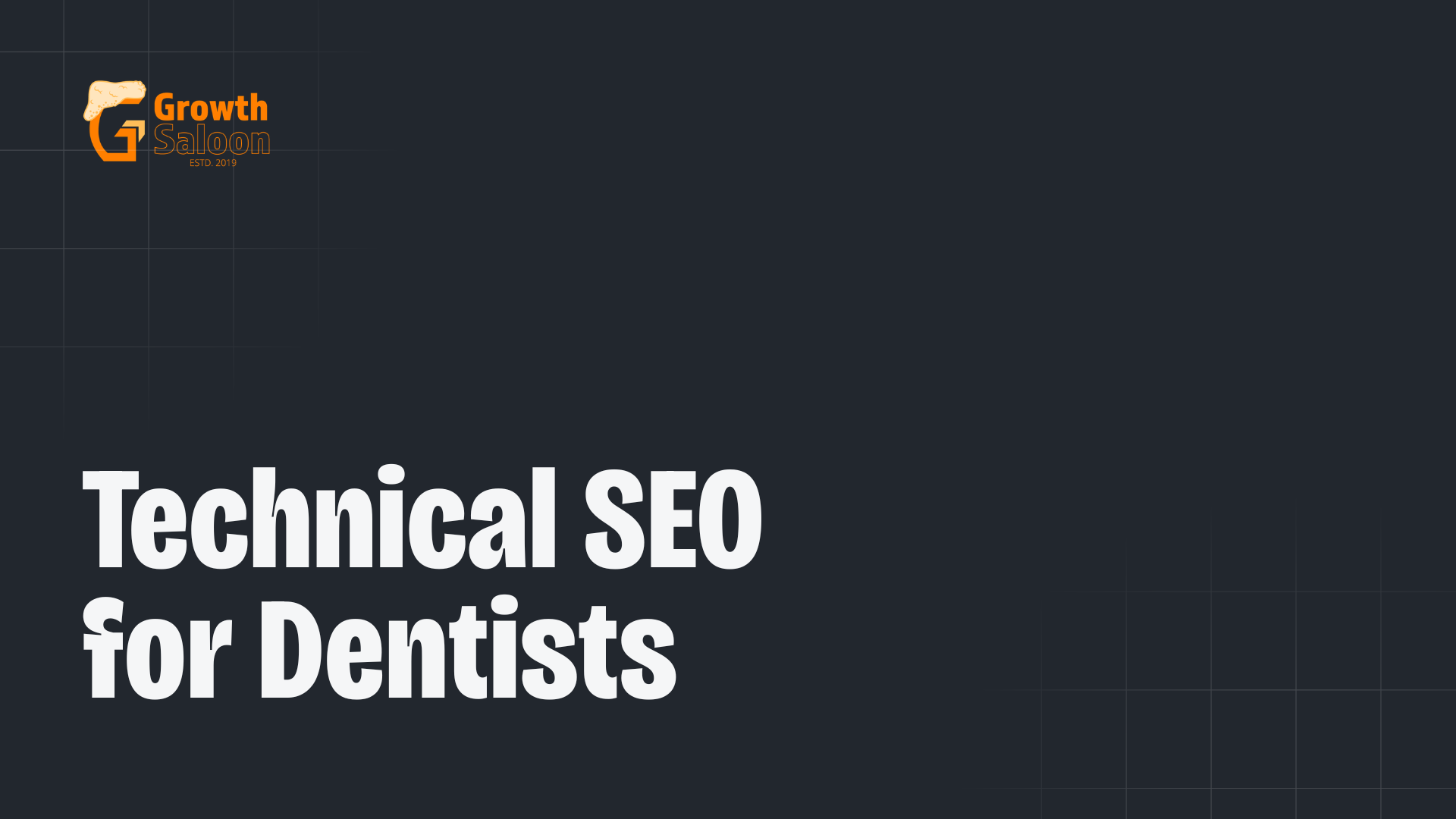 Technical SEO for Dentists