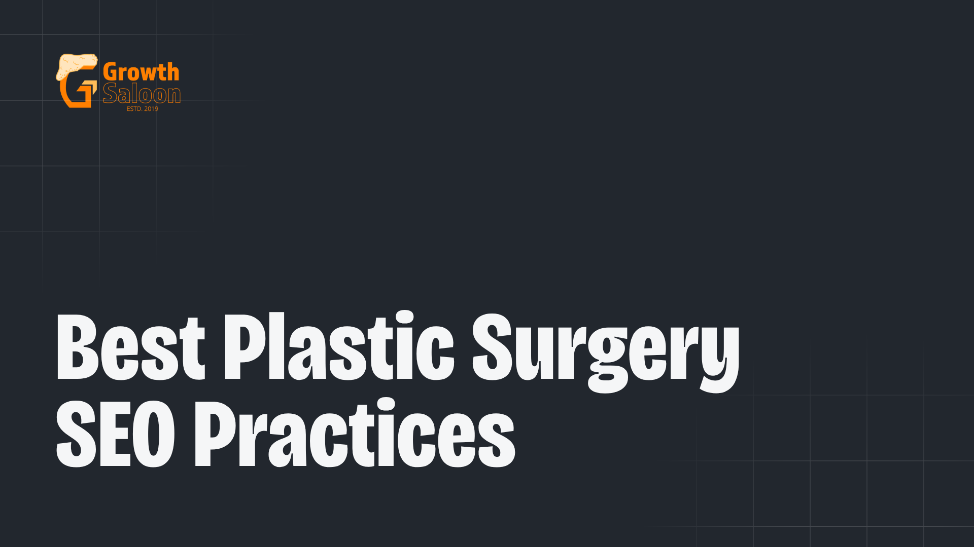Best Plastic Surgery SEO Practices