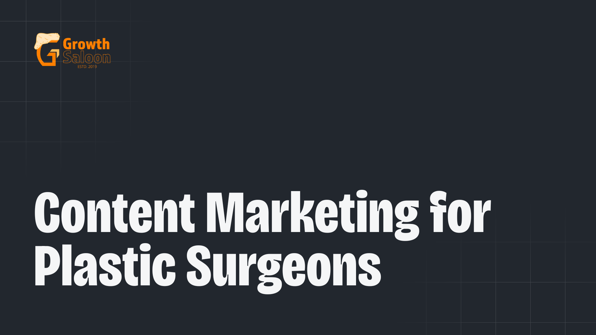 Content Marketing for Plastic Surgeons